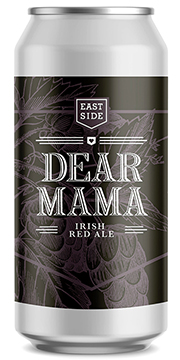 Eastside Brewing Dear Mama
